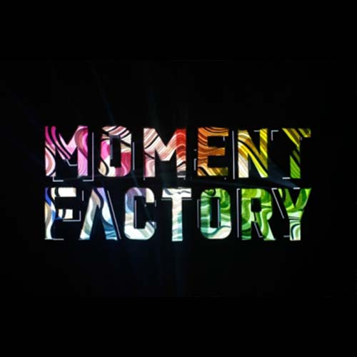Moment Factory Moment Factory